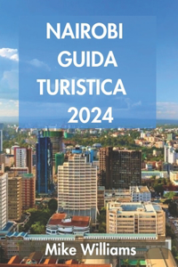 Nairobi Guida Turistica 2024