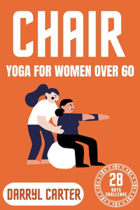 Chair Yoga For Women Over 60
