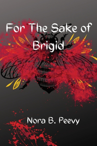 For the Sake of Brigid