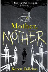 Mother, Mother