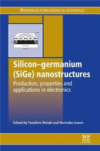 Silicon-Germanium (Sige) Nanostructures