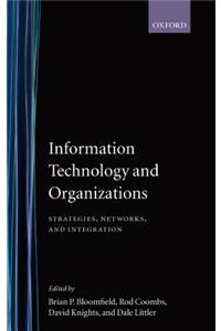 Information Technology and Organizations