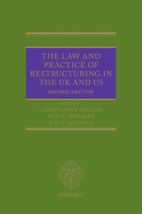 Law and Practice of Restructuring in the UK and Us