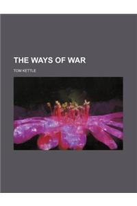 The Ways of War