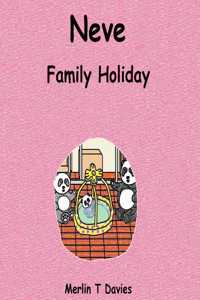 Neve - Family Holiday