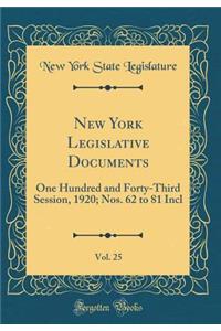 New York Legislative Documents, Vol. 25: One Hundred and Forty-Third Session, 1920; Nos. 62 to 81 Incl (Classic Reprint)