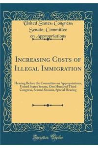 Increasing Costs of Illegal Immigration