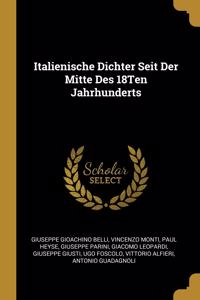 Italienische Dichter Seit Der Mitte Des 18Ten Jahrhunderts