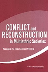 Conflict and Reconstruction in Multiethnic Societies