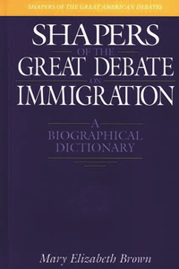 Shapers of the Great Debate on Immigration