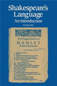 Shakespeare's Language: An Introduction
