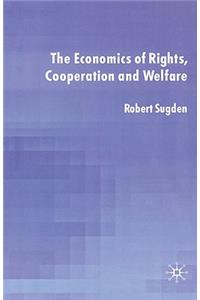 Economics of Rights, Co-Operation and Welfare