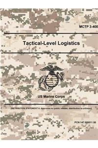 Tactical-Level Logistics - MCTP 3-40B