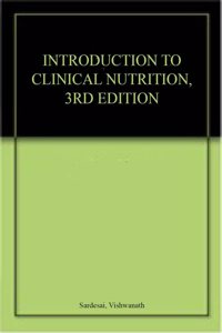 Introduction to Clinical Nutrition 3rd edn