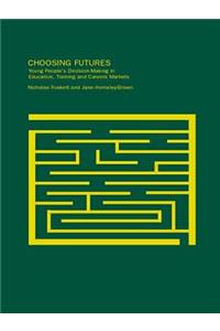 Choosing Futures