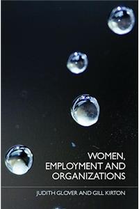 Women, Employment and Organizations