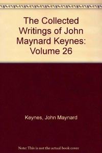 Collected Writings of John Maynard Keynes