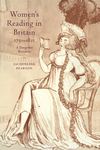 Women's Reading in Britain, 1750-1835