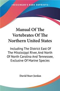 Manual Of The Vertebrates Of The Northern United States