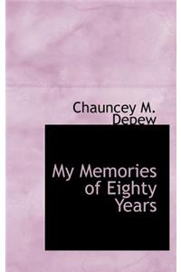 My Memories of Eighty Years