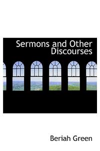 Sermons and Other Discourses