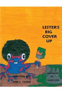 Lester's Big Cover Up