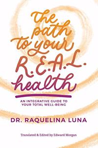 Path to your R.E.A.L. Health