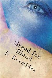 Greed for Blood