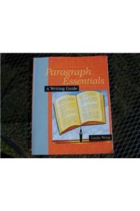 Paragraph Essentials: A Writing Guide