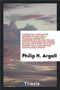 Western Mill and Smelter Methods of Analysis