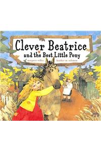 Clever Beatrice and the Best Little Pony