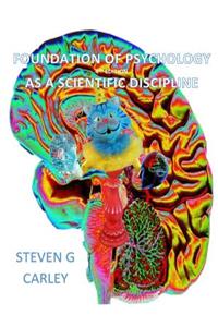 Foundation of Psychology as a Scientific Discipline