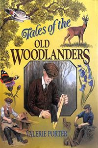 Tales of the Old Woodlanders