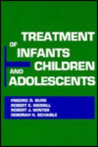 Treatment of Infants, Children and Adolescents