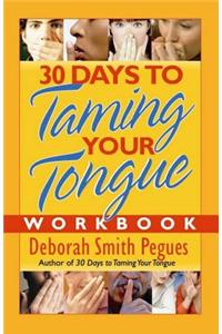 30 Days to Taming Your Tongue Workbook