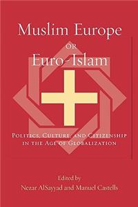 Muslim Europe or Euro-Islam