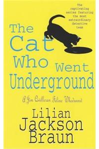 The Cat Who Went Underground (The Cat Who… Mysteries, Book 9)
