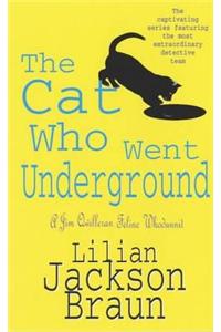 The Cat Who Went Underground (The Cat Who... Mysteries, Book 9)