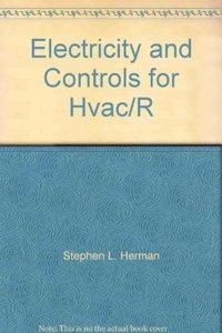 Electricity and Controls for Hvac/R