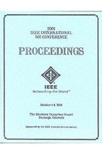 2001 IEEE International Silicon-on-Insulator Conference (Soi)