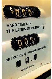 Hard Times in the Lands of Plenty