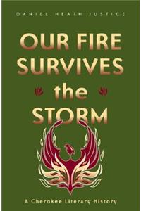 Our Fire Survives the Storm