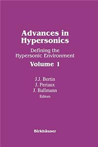 Advances in Hypersonics