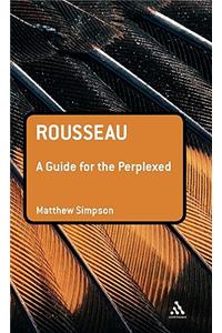 Rousseau: A Guide for the Perplexed