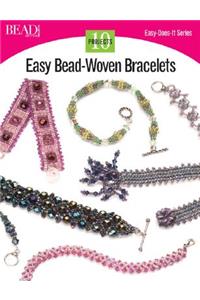 Easy Bead-Woven Bracelets: 10 Projects: 10 Projects