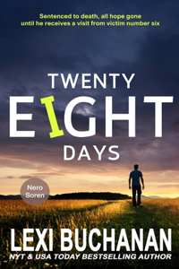 Twenty Eight Days