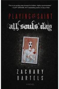 Playing Saint All Souls' Day