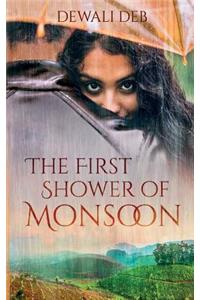 The First Shower of Monsoon