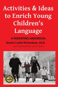 Activities & Ideas to Enrich Young Children's Language