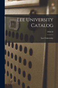 Lee University Catalog; 1958-59